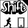 Shift 3